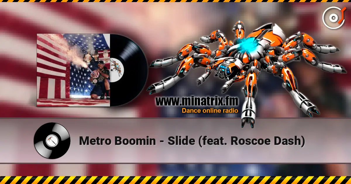 Metro Boomin - Slide (feat. Roscoe Dash) écouter en ligne en haute qualité | Minatrix.FM
