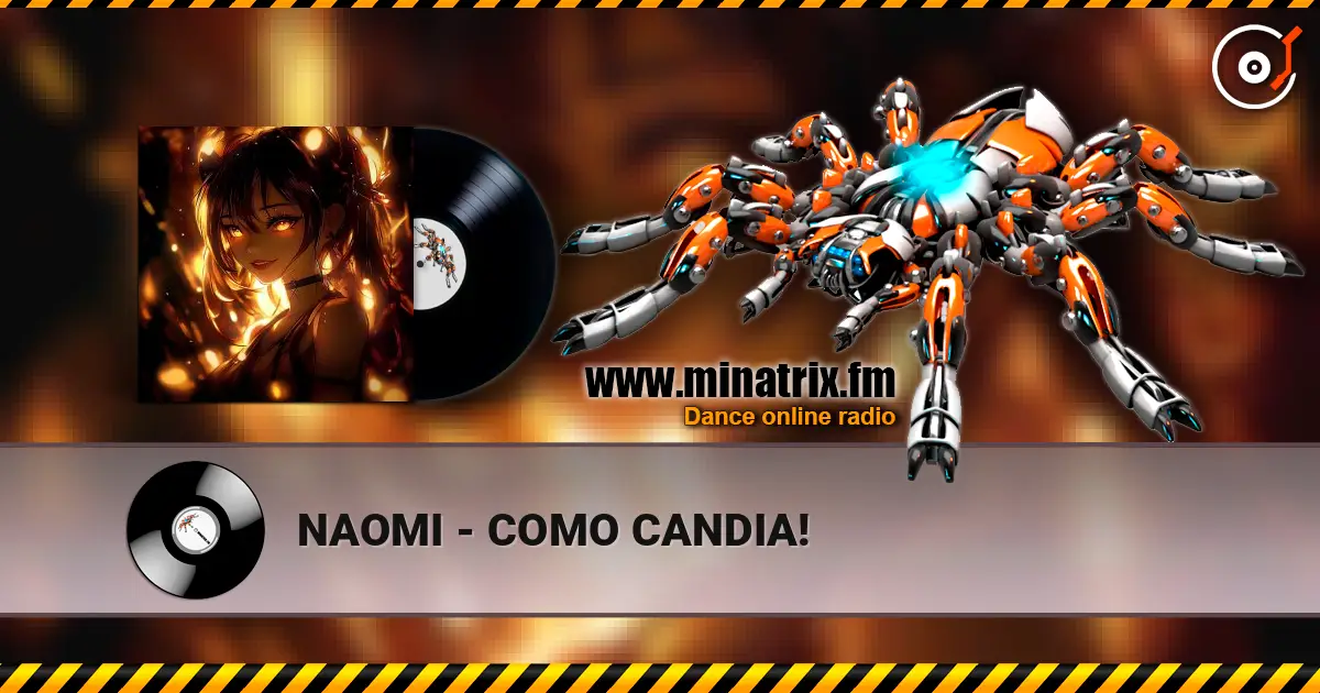 NAOMI - COMO CANDIA! écouter en ligne en haute qualité | Minatrix.FM
