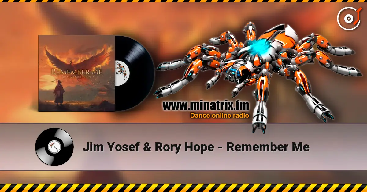 Jim Yosef & Rory Hope - Remember Me écouter en ligne en haute qualité | Minatrix.FM