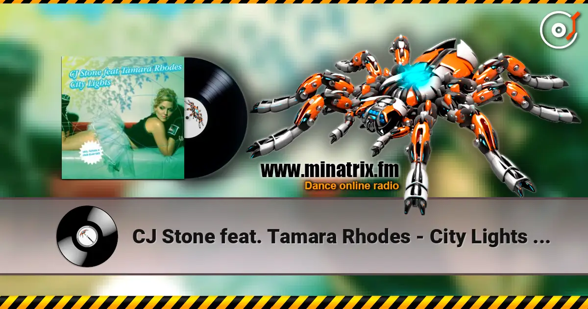CJ Stone feat. Tamara Rhodes - City Lights (Radio Mix) écouter en ligne en haute qualité | Minatrix.FM