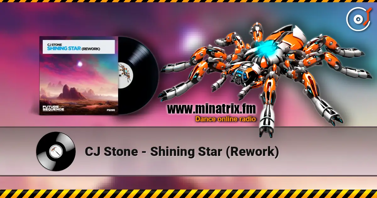 CJ Stone - Shining Star (Rework) écouter en ligne en haute qualité | Minatrix.FM