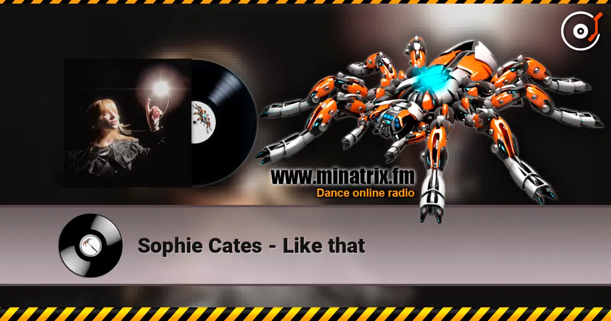 Sophie Cates - Like that écouter en ligne en haute qualité | Minatrix.FM