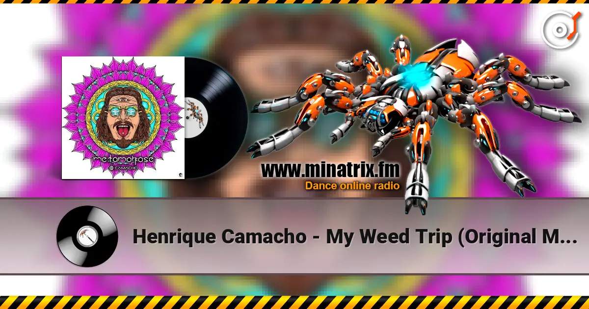 Henrique Camacho - My Weed Trip (Original Mix) écouter en ligne en haute qualité | Minatrix.FM