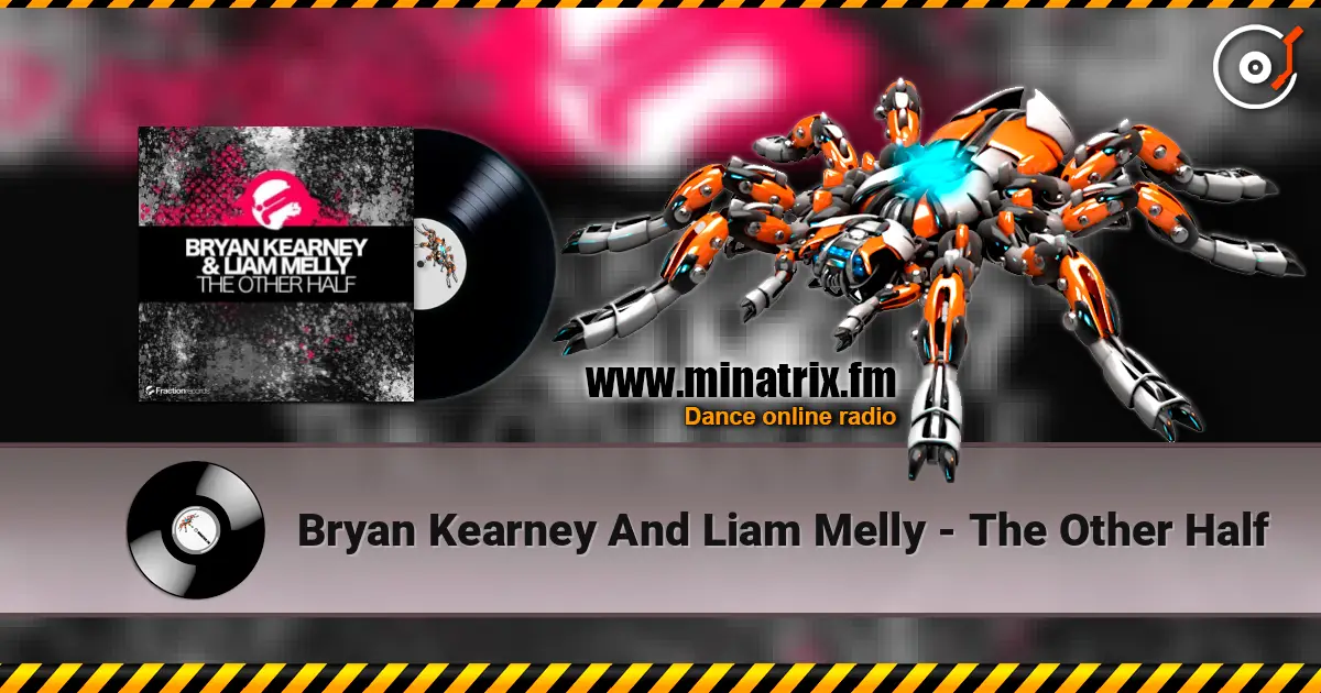 Bryan Kearney And Liam Melly - The Other Half écouter en ligne en haute qualité | Minatrix.FM