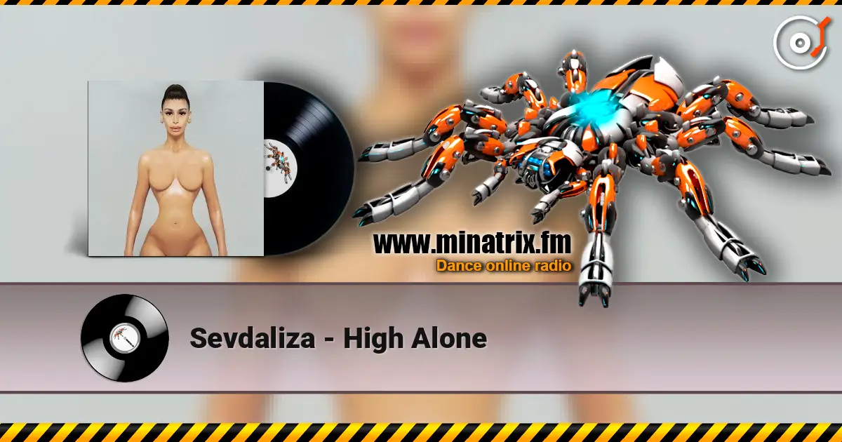Sevdaliza - High Alone écouter en ligne en haute qualité | Minatrix.FM