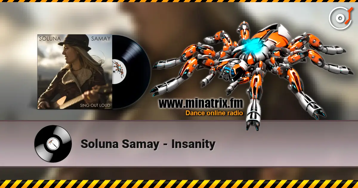 Soluna Samay - Insanity écouter en ligne en haute qualité | Minatrix.FM