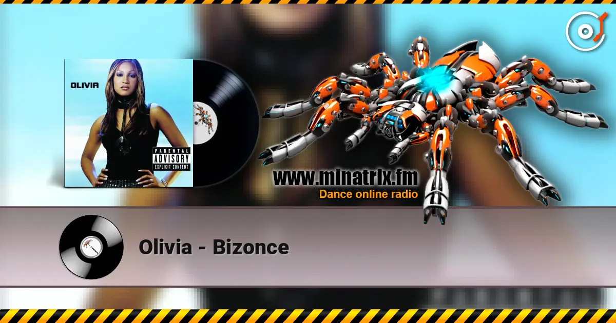 Olivia - Bizonce écouter en ligne en haute qualité | Minatrix.FM