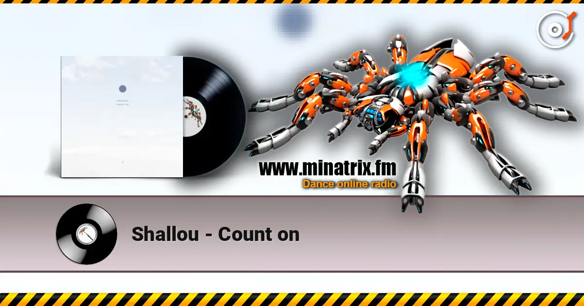 Shallou - Count on écouter en ligne en haute qualité | Minatrix.FM
