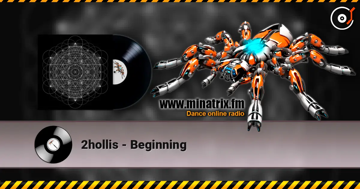 2hollis - Beginning écouter en ligne en haute qualité | Minatrix.FM