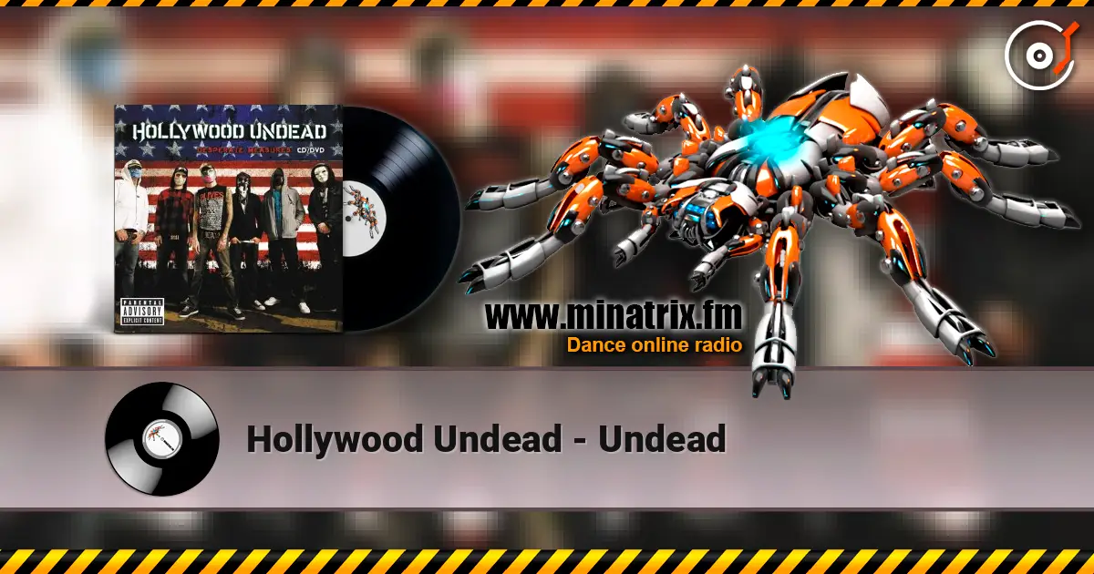 Hollywood Undead - Undead écouter en ligne en haute qualité | Minatrix.FM