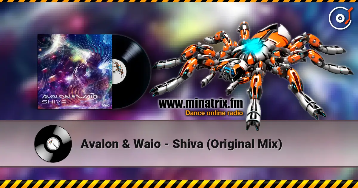 Avalon & Waio - Shiva (Original Mix) écouter en ligne en haute qualité | Minatrix.FM