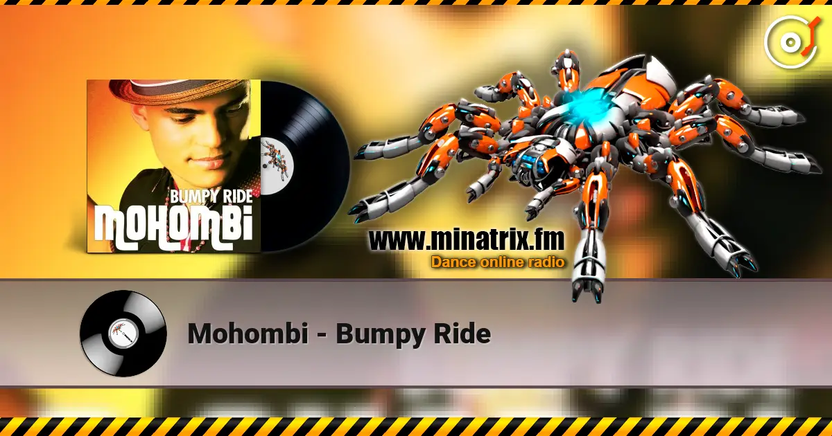 Mohombi - Bumpy Ride écouter en ligne en haute qualité | Minatrix.FM