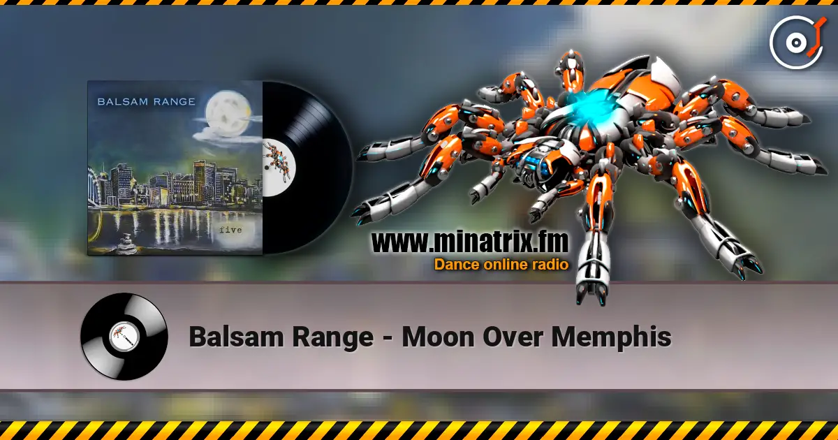 Balsam Range - Moon Over Memphis écouter en ligne en haute qualité | Minatrix.FM