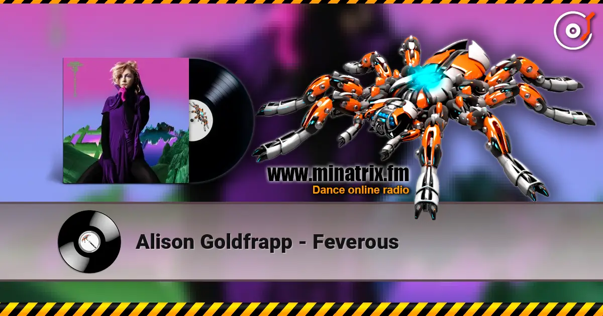 Alison Goldfrapp - Feverous écouter en ligne en haute qualité | Minatrix.FM
