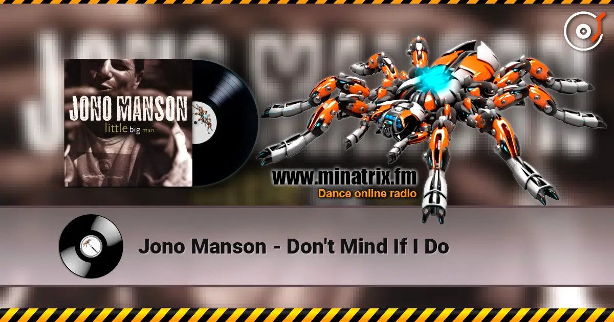 Jono Manson - Don't Mind If I Do écouter en ligne en haute qualité | Minatrix.FM