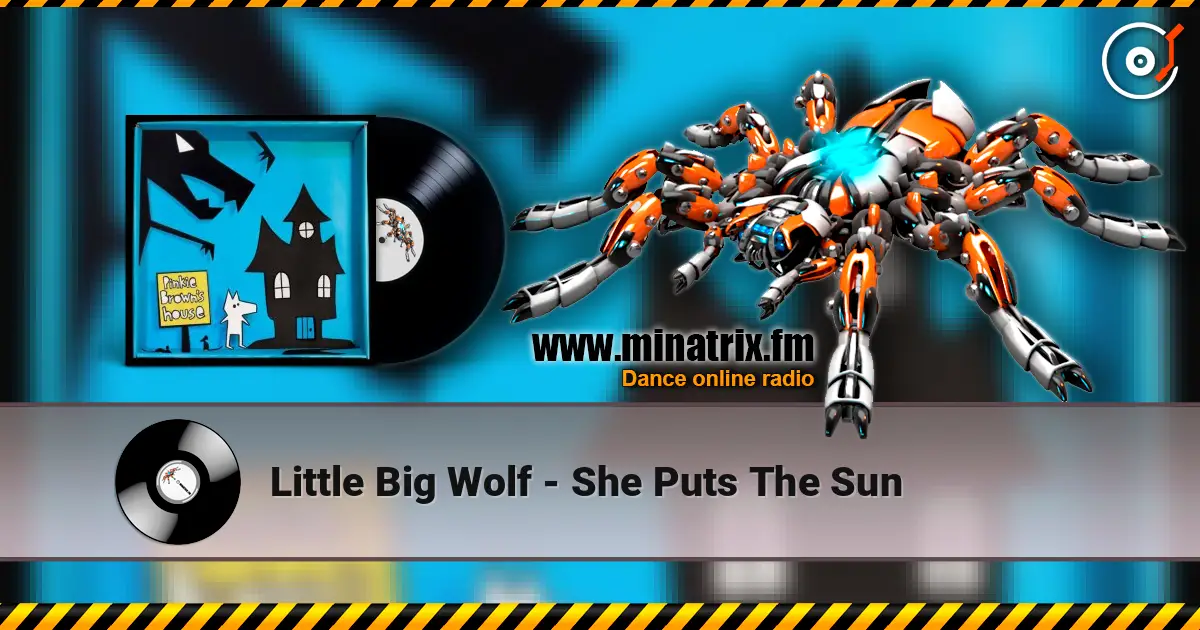 Little Big Wolf - She Puts The Sun écouter en ligne en haute qualité | Minatrix.FM