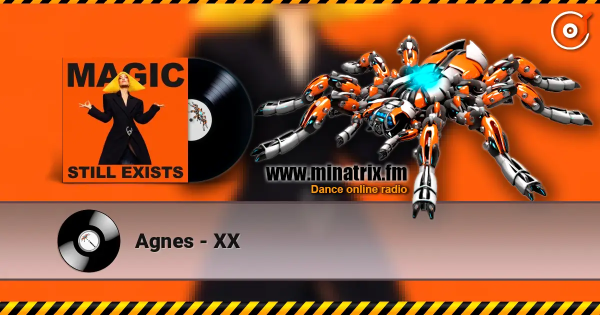 Agnes - XX écouter en ligne en haute qualité | Minatrix.FM