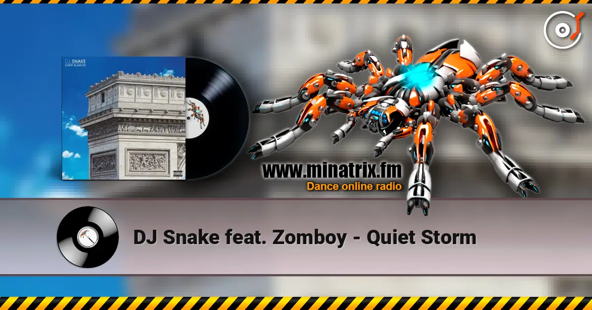 DJ Snake feat. Zomboy - Quiet Storm écouter en ligne en haute qualité | Minatrix.FM
