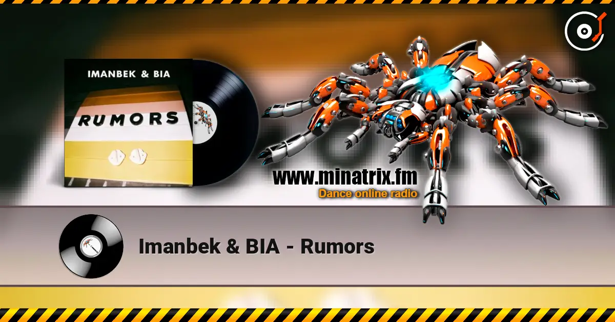 Imanbek & BIA - Rumors écouter en ligne en haute qualité | Minatrix.FM