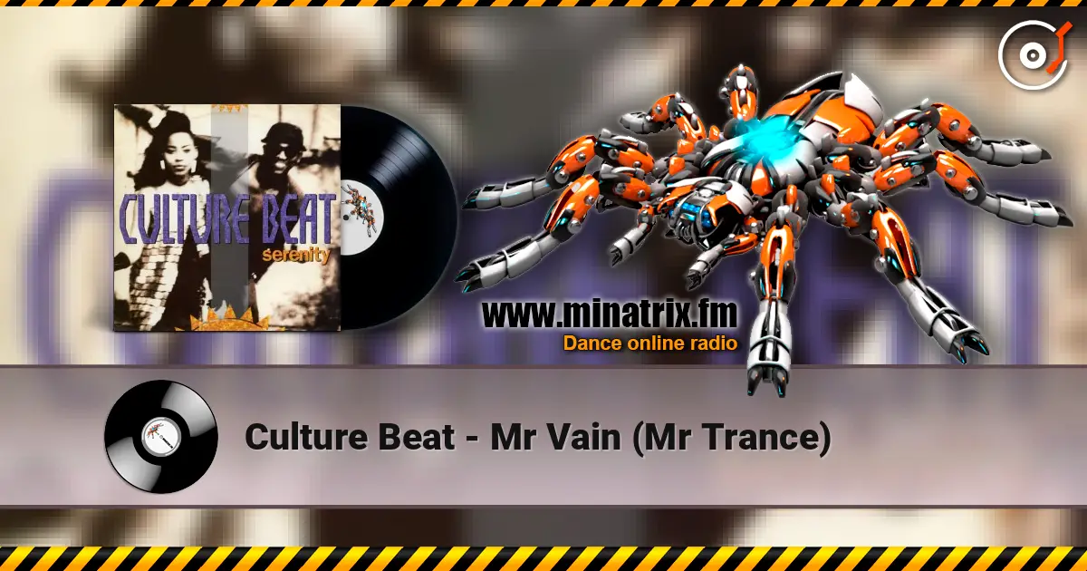 Culture Beat - Mr Vain (Mr Trance) écouter en ligne en haute qualité | Minatrix.FM