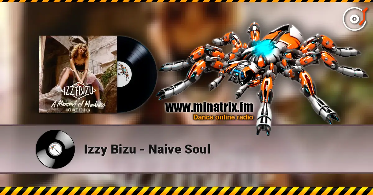 Izzy Bizu - Naive Soul écouter en ligne en haute qualité | Minatrix.FM