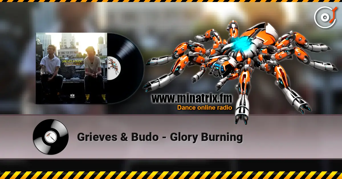 Grieves & Budo - Glory Burning écouter en ligne en haute qualité | Minatrix.FM