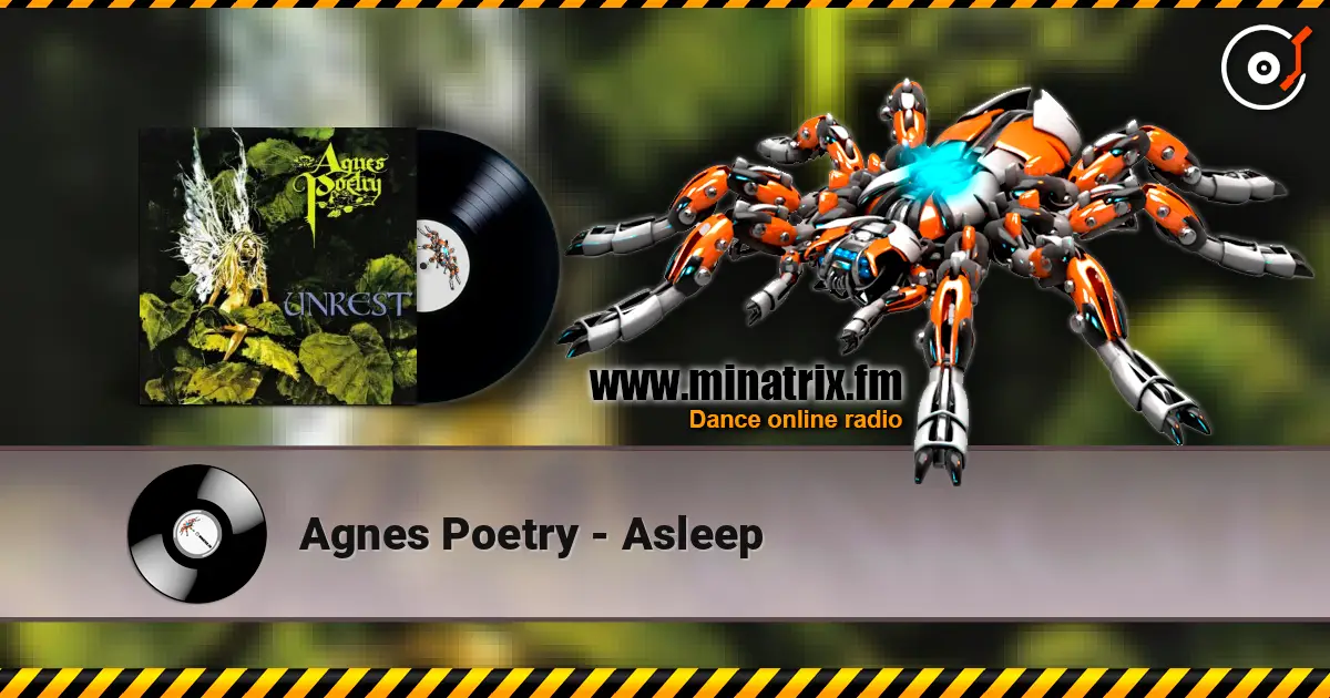 Agnes Poetry - Asleep écouter en ligne en haute qualité | Minatrix.FM