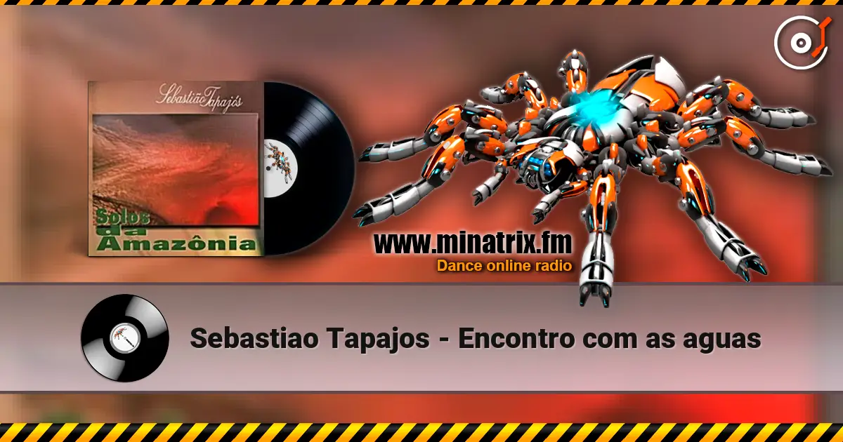 Sebastiao Tapajos - Encontro com as aguas écouter en ligne en haute qualité | Minatrix.FM