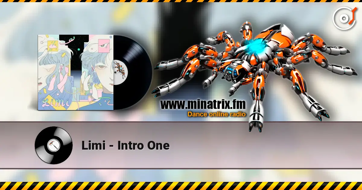 Limi - Intro One écouter en ligne en haute qualité | Minatrix.FM