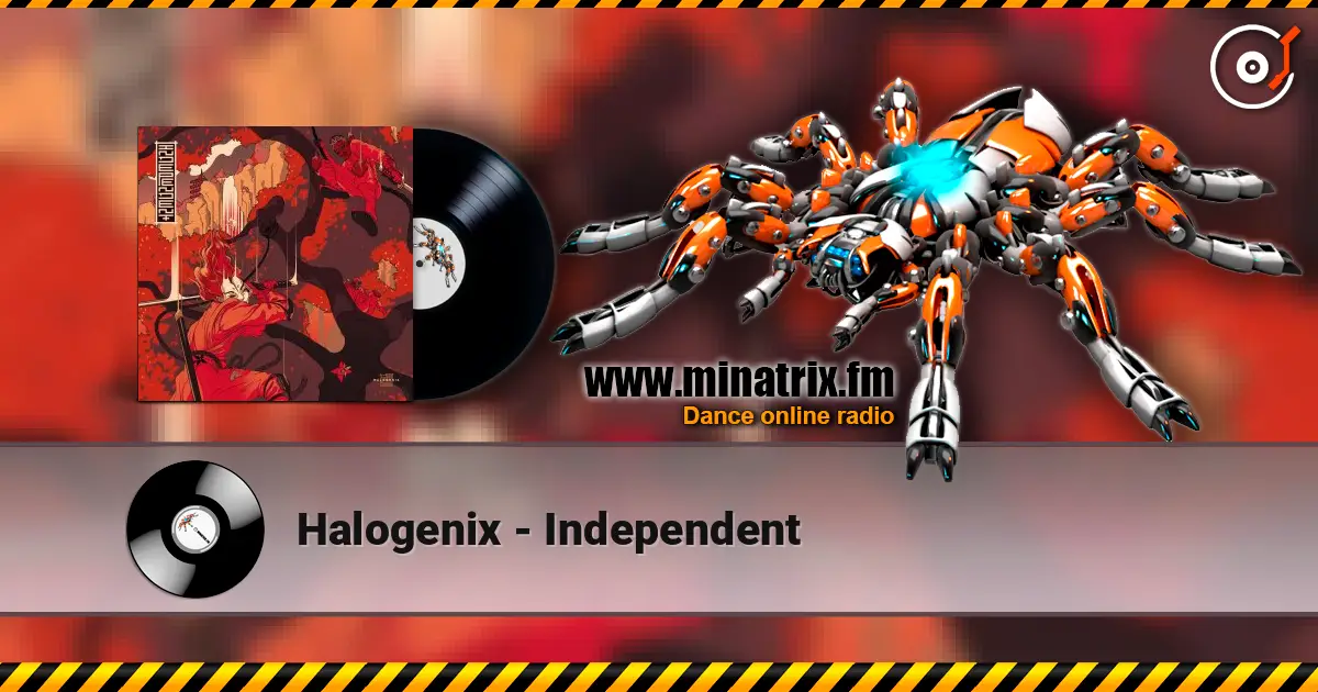Halogenix - Independent écouter en ligne en haute qualité | Minatrix.FM