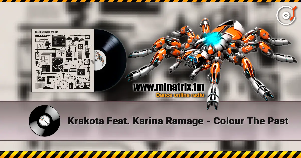Krakota Feat. Karina Ramage - Colour The Past écouter en ligne en haute qualité | Minatrix.FM