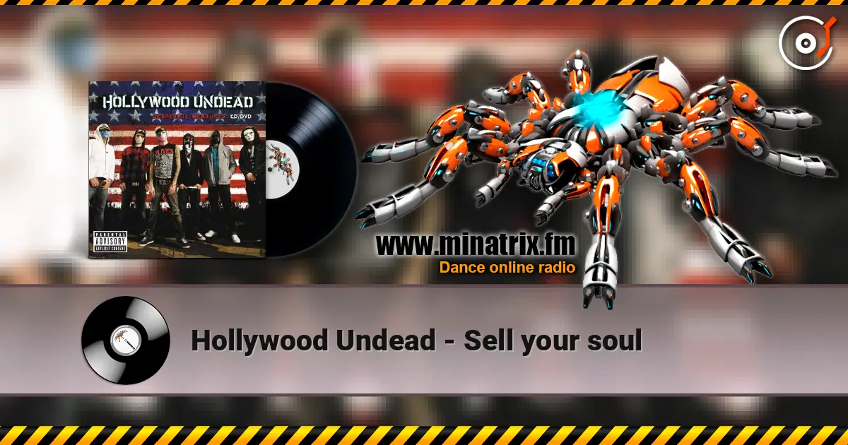 Hollywood Undead - Sell your soul écouter en ligne en haute qualité | Minatrix.FM