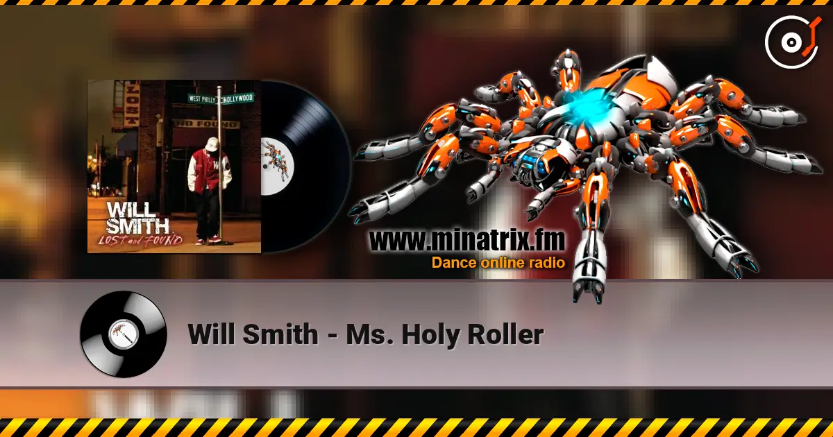 Will Smith - Ms. Holy Roller écouter en ligne en haute qualité | Minatrix.FM