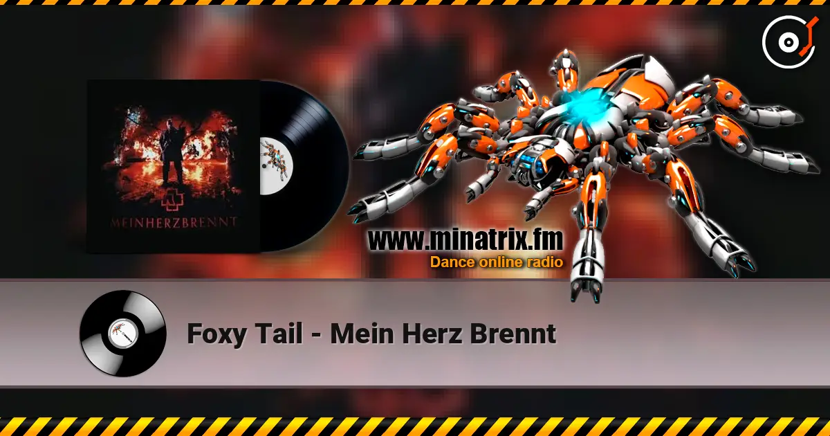 Foxy Tail - Mein Herz Brennt écouter en ligne en haute qualité | Minatrix.FM