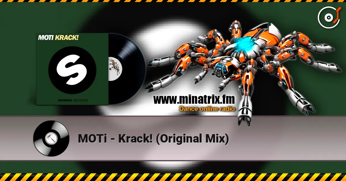 MOTi - Krack! (Original Mix) écouter en ligne en haute qualité | Minatrix.FM