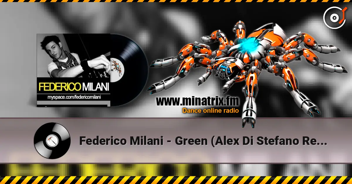 Federico Milani - Green (Alex Di Stefano Remix) écouter en ligne en haute qualité | Minatrix.FM