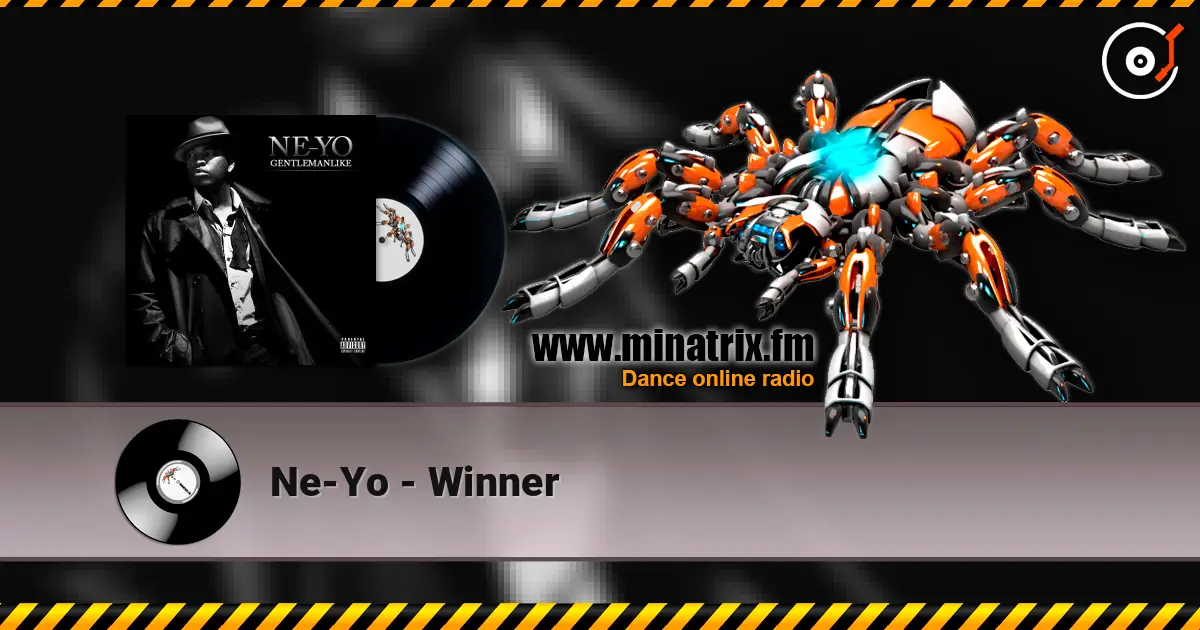 Ne-Yo - Winner écouter en ligne en haute qualité | Minatrix.FM