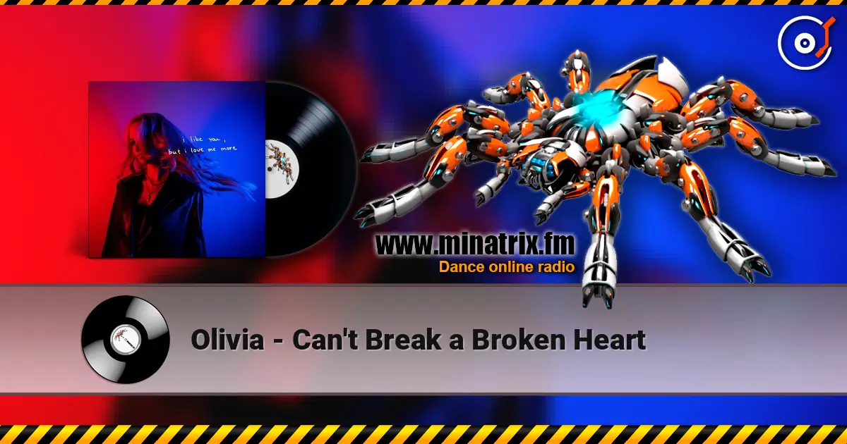 Olivia - Can't Break a Broken Heart écouter en ligne en haute qualité | Minatrix.FM