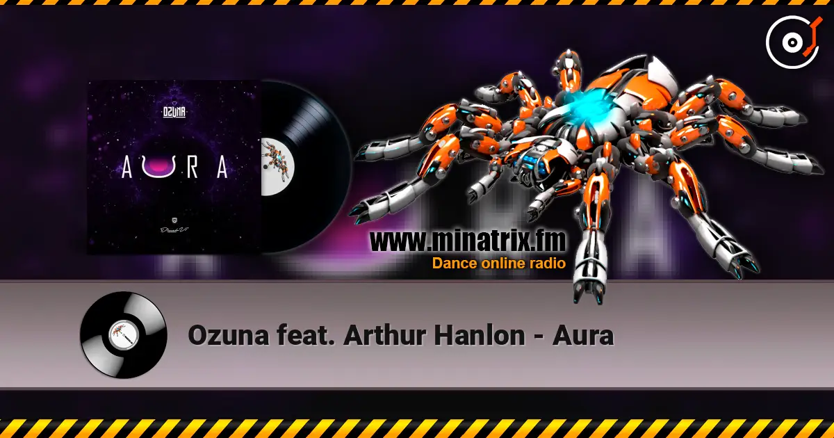 Ozuna feat. Arthur Hanlon - Aura écouter en ligne en haute qualité | Minatrix.FM