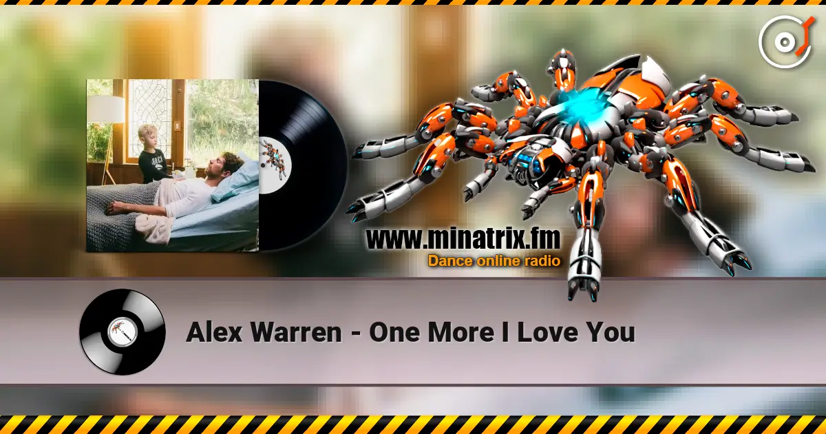 Alex Warren - One More I Love You écouter en ligne en haute qualité | Minatrix.FM
