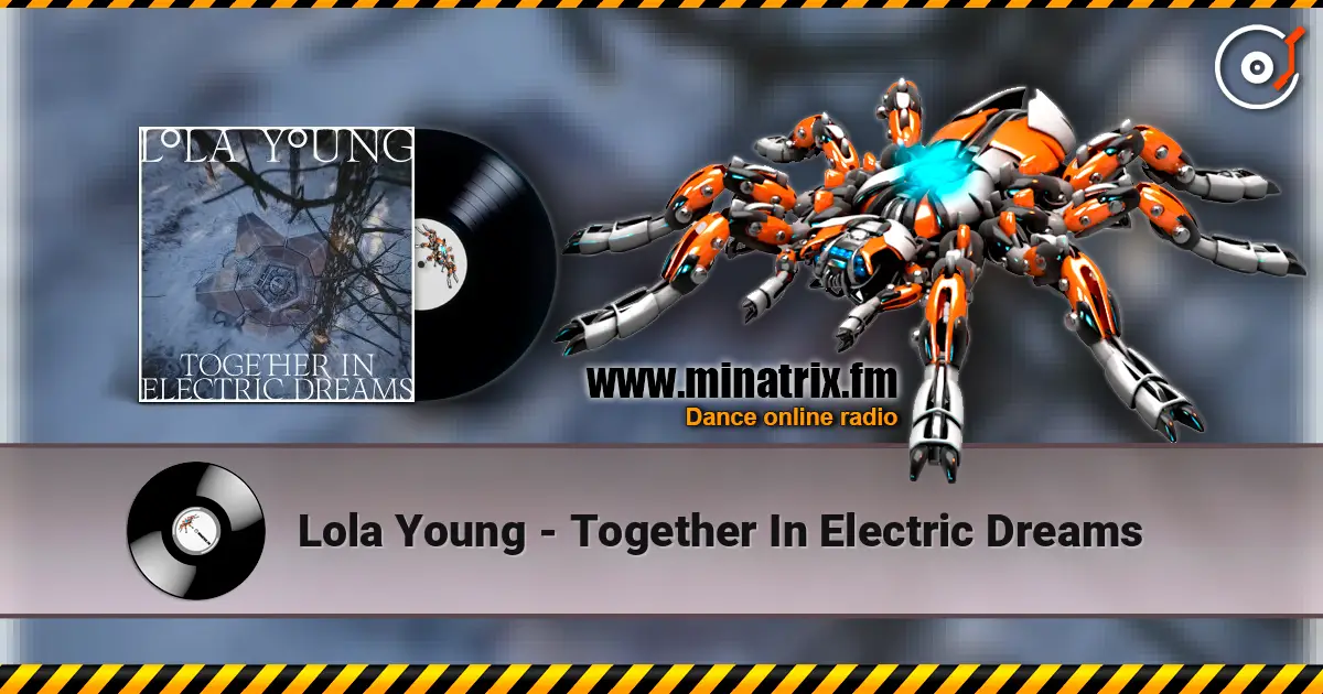 Lola Young - Together In Electric Dreams écouter en ligne en haute qualité | Minatrix.FM