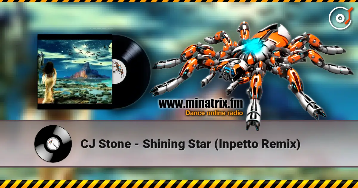 CJ Stone - Shining Star (Inpetto Remix) écouter en ligne en haute qualité | Minatrix.FM