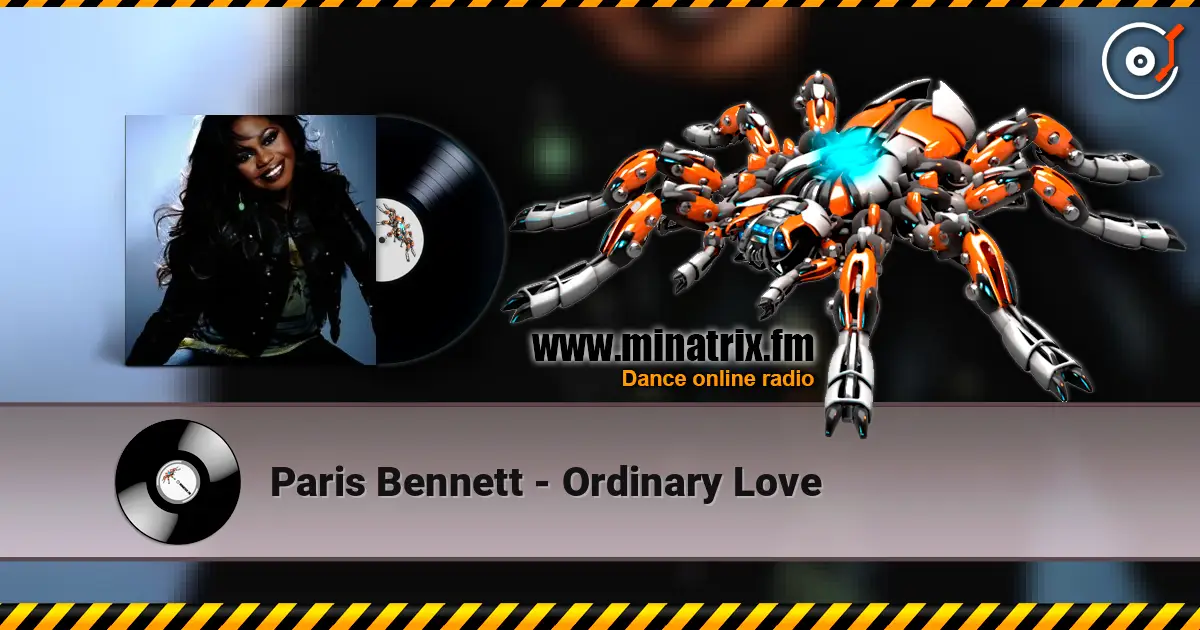 Paris Bennett - Ordinary Love écouter en ligne en haute qualité | Minatrix.FM