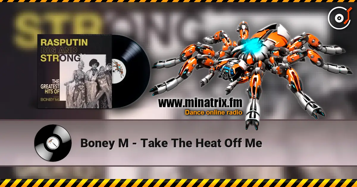 Boney M - Take The Heat Off Me écouter en ligne en haute qualité | Minatrix.FM