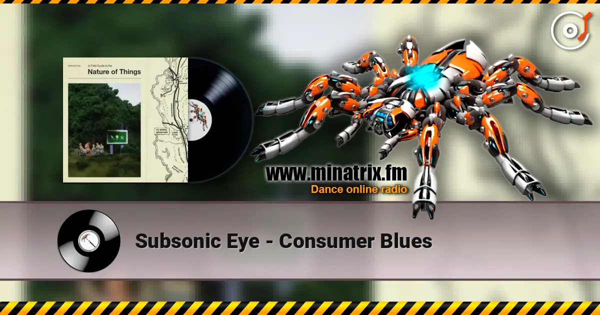 Subsonic Eye - Consumer Blues écouter en ligne en haute qualité | Minatrix.FM