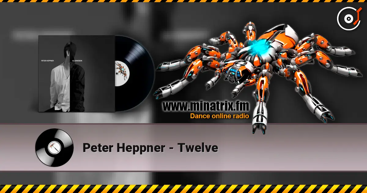 Peter Heppner - Twelve écouter en ligne en haute qualité | Minatrix.FM