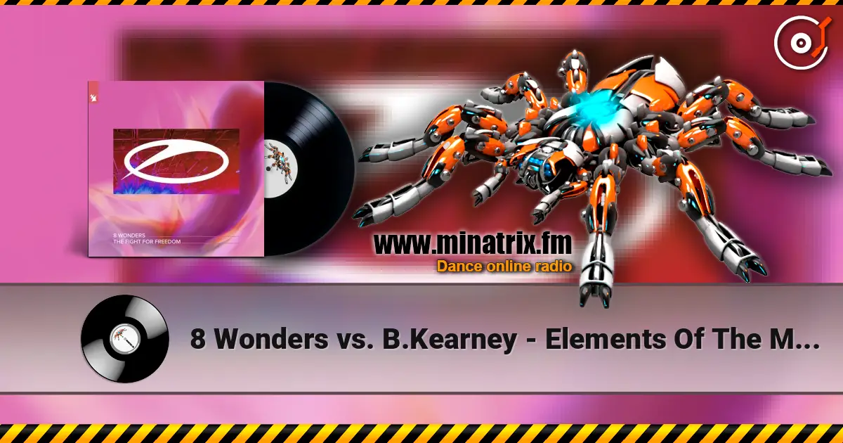 8 Wonders vs. B.Kearney - Elements Of The Morning After écouter en ligne en haute qualité | Minatrix.FM