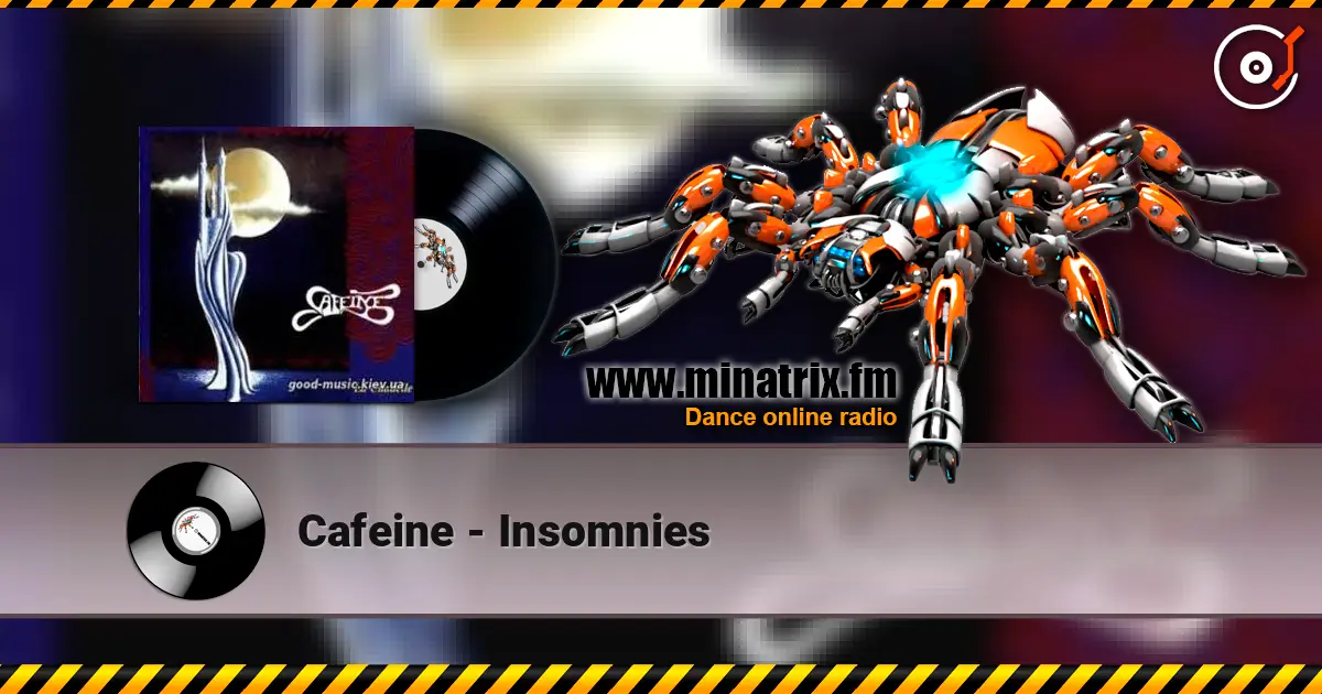 Cafeine - Insomnies écouter en ligne en haute qualité | Minatrix.FM