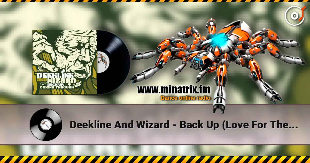 Deekline And Wizard - Back Up (Love For The Music) écouter en ligne en haute qualité | Minatrix.FM