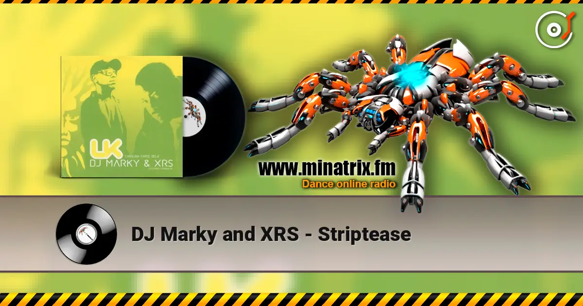 DJ Marky and XRS - Striptease écouter en ligne en haute qualité | Minatrix.FM